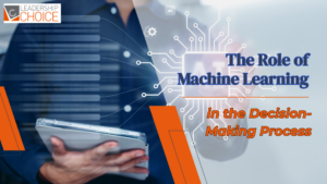 Machine learning supporting leadership decisions through predictive insights, automation, and reduced human error.